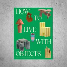 How to Live with Objects