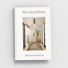 the art of home by shea mcgee