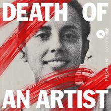 LISTEN | DEATH OF AN ARTIST BY HELEN MOLESWORTH 